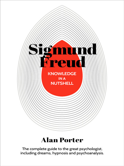 Cover image for Sigmund Freud: the complete guide to the great psychologist, including dreams, hypnosis and psychoanalysis